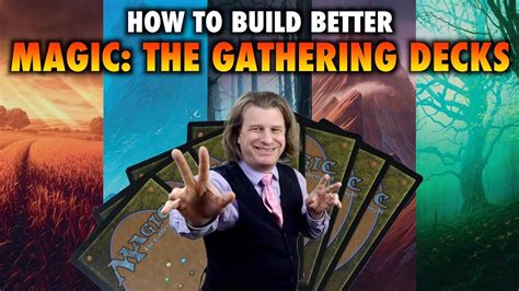 How To Build Better Magic The Gathering Decks Youtube