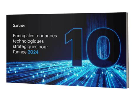 Principales Tendances Strat Giques Technologiques Gartner