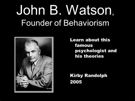 John B Watson