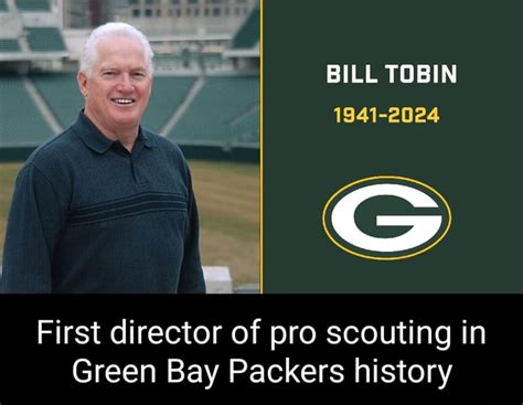 Bill Tobin 1941 2024 First Director Of Pro Scouting In Green Bay