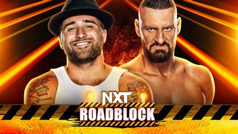 Previa Wwe Nxt Roadblock De Marzo De