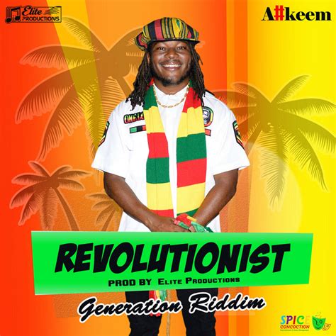 Revolutionist Generation Riddim Song And Lyrics By Akeem Spotify