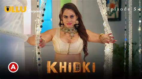 Watch Khidki Episode 5 Full Video MasaHub