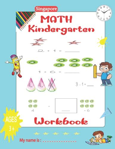 Singapore Math Kindergarten Workbook A Practice Workbook To Learn