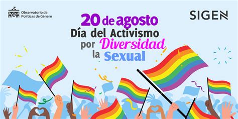 20 Agosto Día Del Activismo Por La Diversidad Sexual Argentinagobar