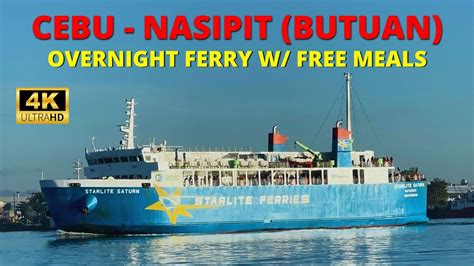 Cebu To Nasipit Butuan Agusan Del Norte Ferry Ride Starlite Saturn