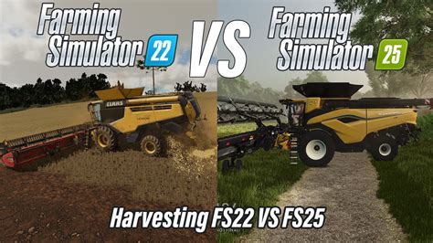 Harvesting FS22 VS FS25 Farming Simulator Harvesting Comparison