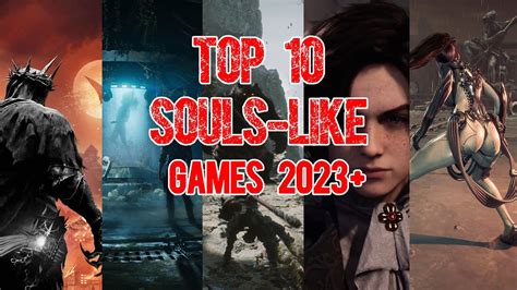 TOP 10 UPCOMING SOULS LIKE ACTION GAMES RELEASE IN 2023 BEYOND PS5