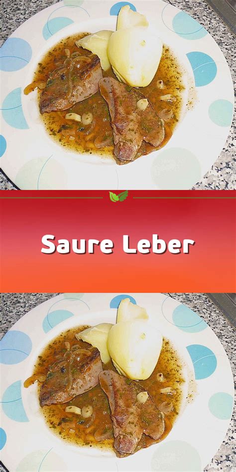 Saure Leber Leber Rezept Rezepte Kochrezepte