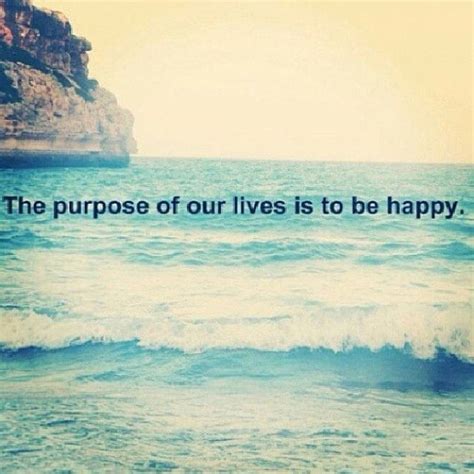 The Purpose Of Life Is To Be Happy Pictures Photos And Images For