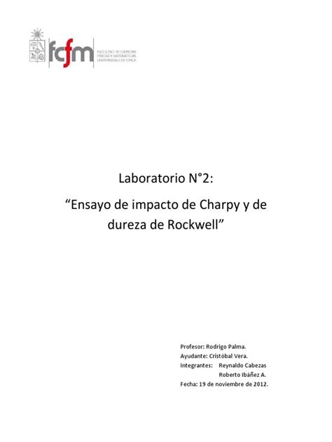 Pdf Ensayo De Charpy Y De Dureza Dokumen Tips