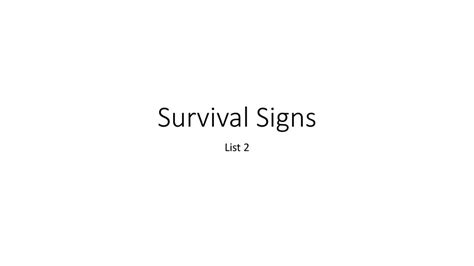 Survival Signs List Ppt Download