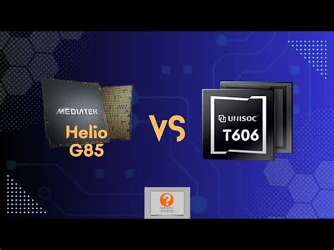 Mediatek Helio G Vs Unisoc T Which Soc Is Better For Mid Range