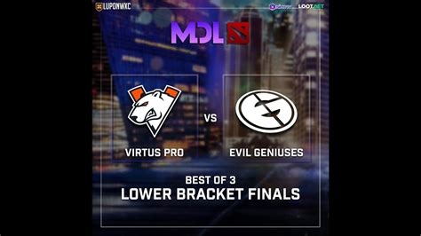 Evil Geniuses Vs Virtus Pro Game Bo Mdl Macau Lower Bracket