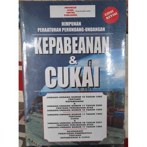 Jual Buku Himpunan Peraturan Perundang Undangan Kepabeanan Cukai