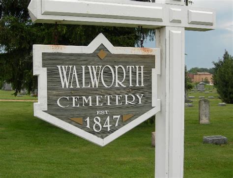 Walworth Cemetery In Walworth Wisconsin Find A Grave Cemetery