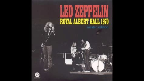 Led Zeppelin I Can T Quit You Baby Royal Albert Hall 1970 Live