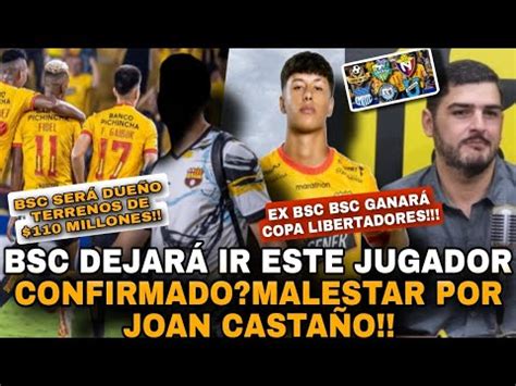 Bsc Dejar Ir Este Jugador Confirmado Malestar Por Joan Casta O Youtube