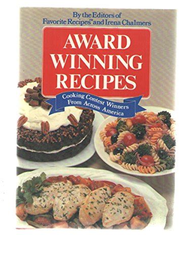 AWARD WINNING RECIPES: COOKING CONTEST WINNERS FROM ACROSS - Hardcover ...