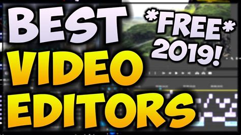 Best Free Video Editing Softwares 2020 Edition 📽️ No Watermarks Youtube