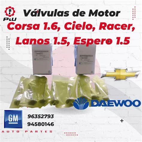 Válvulas Admisión Escape Corsa 1 6 Cielo Racer Lanos 1 5 MercadoLibre