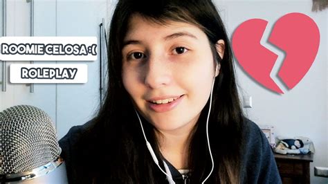 Tu Roomie Se Pone Celosa Asmr Roleplay Youtube