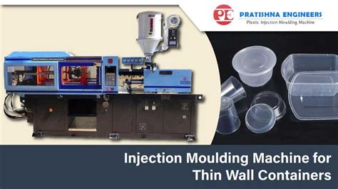 Injection Moulding Machine For Thin Wall Containers Manufacturer