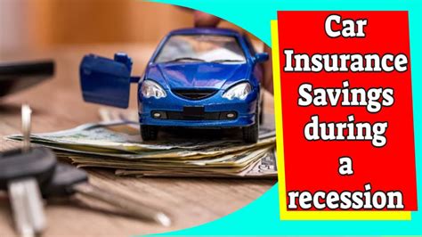 Car Insurance Saving During A Recession Car Insurance Tips Youtube