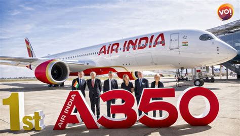 Air India Takes Flight With First Airbus A350