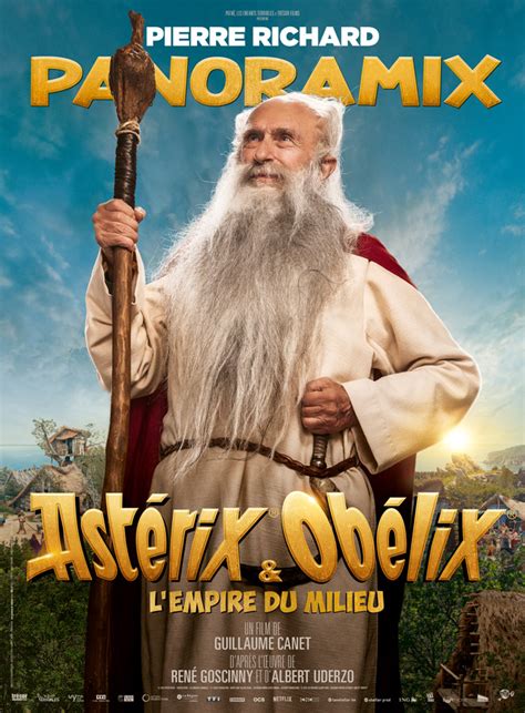 Astérix et Obélix L Empire du Milieu Pierre Richard Site officiel