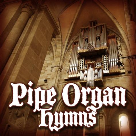 Pipe Organ Hymns Faithful Fathers Digital Music