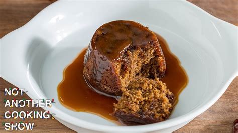 Sticky Toffee Pudding Possibly The Greatest Dessert Of All Time Youtube