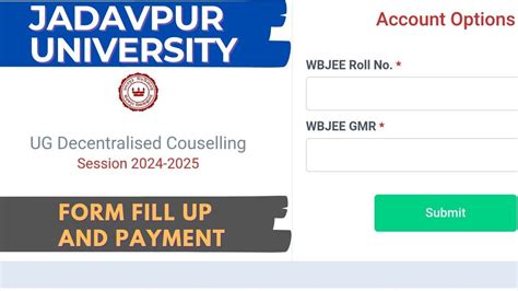 Jadavpur University Decentralised Counselling Form Fill Up And Fee