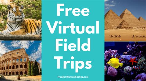 Free Virtual Field Trips - Freedom Homeschooling