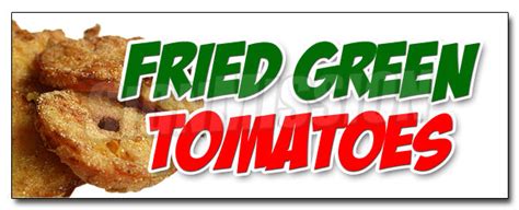 Fried Green Tomatoes Decal Signmission