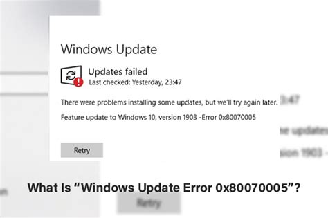 Feature Update To Windows 10 Version 1903 Error 0x80070005