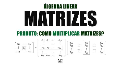 Como Multiplicar Matrizes Um Guia Passo A Passo Exemplos