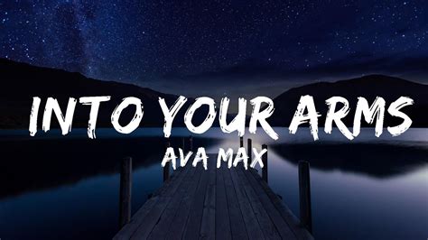 Ava Max Into Your Arms Remix Lyrics Lyrics Video Official