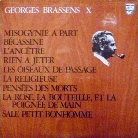 X Misogynie Part De Georges Brassens T Chez Bernard Ref