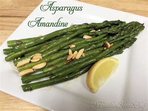 Asparagus Amandine Asparagus How To Cook Asparagus Chicken Steak
