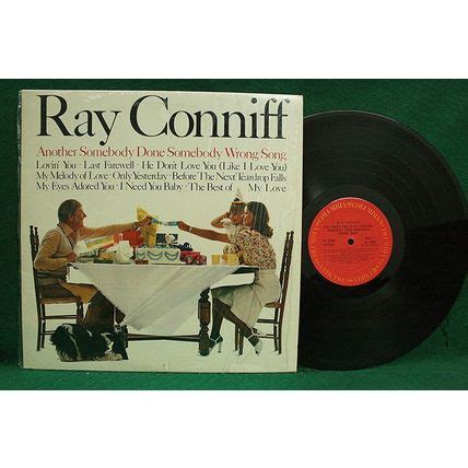 Ray Conniff Another Somebody Done Somebody Wrong Song Kc Nm