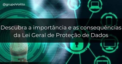 Lei Geral De Proteção De Dados Lgpd Você Sabe O Que é Como Se