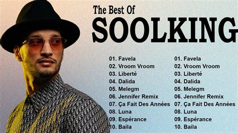 SOOLKING Plus Grands Succès 2023 Top 20 Des Meilleures Chansons Et