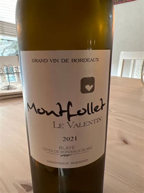 Ch Teau Montfollet Le Valentin Blanc France Bordeaux Blaye