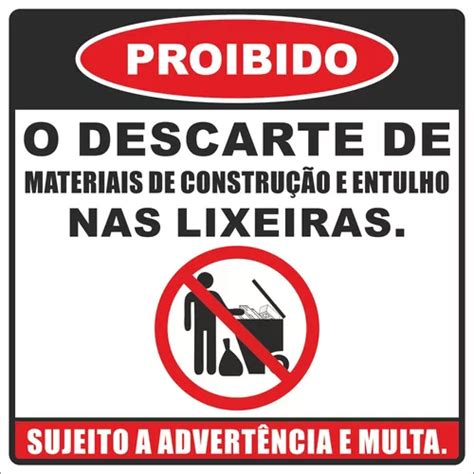 Placa Sinalização Proibido Descarte Entulho Nas Lixeiras Parcelamento