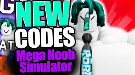 Mega Noob Simulator Codes Roblox Youtube