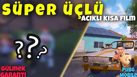 SÜPER ÜÇLÜ KOMEDİ FİLMİ GÜLMEK GARANTİ PUBG MOBİLE YouTube