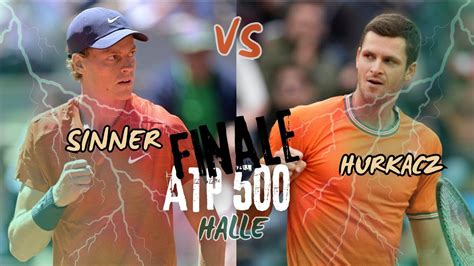 Sinner Vs Hurkacz Finale ATP 500 Halle YouTube