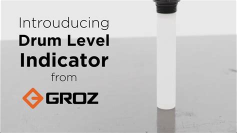 Drum Level Indicator By Groz Youtube