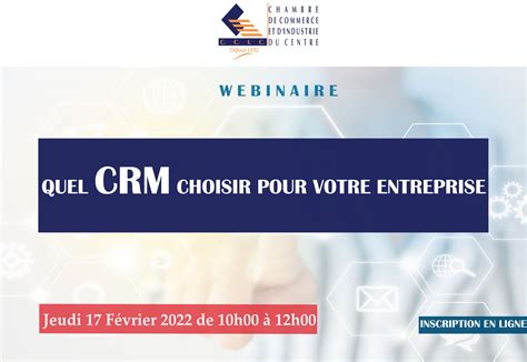 Webinaire Quel CRM Choisir Pour Votre Entreprise CCIC